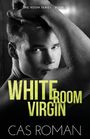 Cas Roman: White Room Virgin, Buch