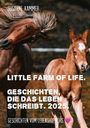 Susanne Kammer: Little Farm of Life. Geschichten, die das Leben schreibt. 2025., Buch