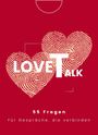 "LOVE TALK", 55 Fragen für verbindende Gespräche. Zwei Fingerabdruck-Herzen auf rotem Hintergrund.
