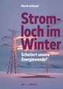 Martin Schlumpf: Stromloch im Winter, Buch