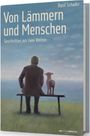 Basil Schader: Von Lämmern und Menschen, Buch