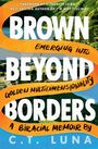 „Foreword by Elizabeth Leiba“ über „Brown Beyond Borders“ auf orangefarbenen Bändern mit Landschaft im Hintergrund.