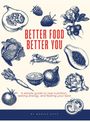 "Better Food Better You" in roter Schrift, Illustration verschiedener Obst- und Gemüsesorten in Blau auf hellem Hintergrund.