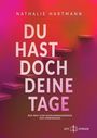 Nathalie Hartmann: Du hast doch deine Tage, Buch