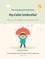 "Strong against bullying: My Calm Umbrella!" Kinderbild: Ein Kind hält einen roten Regenschirm, mit Sonne und Wolken.