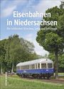 Christoph Riedel: Eisenbahnen in Niedersachsen, Buch