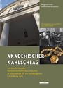 Burghard Ciesla: Akademischer Kahlschlag, Buch