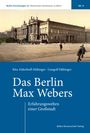 Rita Aldenhoff-Hübinger: Das Berlin Max Webers, Buch