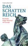 Frank-Lothar Kroll: Das Schattenreich, Buch