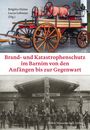 Titel: Brand- und Katastrophenschutz im Barnim. Oben alte Feuerlöschgeräte, unten historisches Feuerwehrfoto.