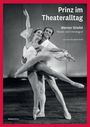 Ann-Elisabeth Wolff: Prinz im Theateralltag - Werner Stiefel, Buch