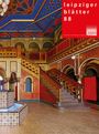 Text: "leipziger blätter 88" und "kulturstiftung leipzig". 
Eine prächtig verzierte, bunte Treppe in einem historischen Bau.