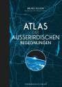 Bruno Fuligni: Atlas der außerirdischen Begegnungen, Buch