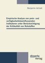 Benjamin Achzet: Empirische Analyse von preis- und verfügbarkeitsbeeinflussenden Indikatoren unter Berücksichtigung der Kritikalität von Rohstoffen, Buch