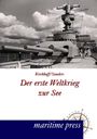 Hermann Kirchhoff: Der erste Weltkrieg zur See, Buch