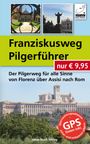 Simone Ochsenkühn: Franziskusweg Pilgerführer, Buch
