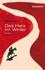 "Kevin Barry, Das Herz im Winter, Roman. Oben rechts steht 'liebeskind'. Illustration: Reiter auf einem Weg in Rot- und Beigetönen."