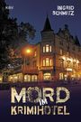 Ingrid Schmitz: Mord im Krimihotel, Buch