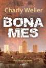 Charly Weller: Bonames, Buch