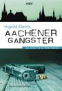 Ingrid Davis: Aachener Gangster, Buch