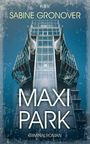 Sabine Gronover: Maxipark, Buch