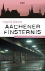 Ingrid Davis: Aachener Finsternis, Buch