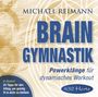 Michael Reimann: Brain Gymnastik (432Hz), CD