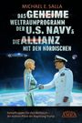Michael E. Salla: Das Geheime Weltraumprogramm der U.S. Navy & Die Allianz mit den Nordischen, Buch