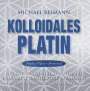Michael Reimann: Kolloidales Platin [Alpha Flow], CD