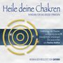 Pavlina Klemm: Heile deine Chakren. Reinigung für das Große Erwachen, CD,CD