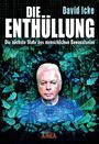 David Icke: DIE ENTHÜLLUNG: Die nächste Stufe des menschlichen Bewusstseins, Buch