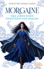 „Christine Arana Fader, Morgaíne: Das Leben einer Priesterin von Avalon“. Eine Frau in blauem Gewand mit Umhang und Schwert.