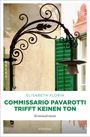 Elisabeth Florin: Commissario Pavarotti trifft keinen Ton, Buch