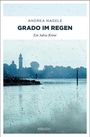 Andrea Nagele: Grado im Regen, Buch