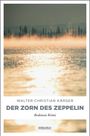 Walter Christian Kärger: Der Zorn des Zeppelin, Buch