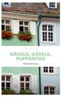 Ute Wehrle: Bächle, Gässle, Puppentod, Buch