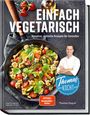 Thomas Dippel: Thomas kocht: einfach vegetarisch, Buch