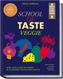 Tobias Henrichs: School of Taste veggie, Buch