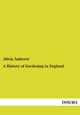 Alicia Amherst: A History of Gardening in England, Buch
