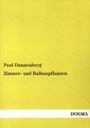 Paul Dannenberg: Zimmer- und Balkonpflanzen, Buch