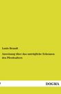 Louis Brandt: Anweisung über das untrügliche Erkennen des Pferdealters, Buch
