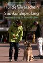 Dorit Urd Feddersen-Petersen: Hundeführerschein und Sachkundeprüfung, Buch