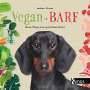 Andrea Kleist: Vegan vs. BARF, Buch