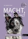 Sandra Foltin: Macht, Nähe, Gewalt, Buch
