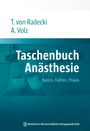 Tobias von Radecki: Taschenbuch Anästhesie, Buch