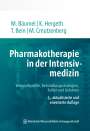 Thomas Bein: Pharmakotherapie in der Intensivmedizin, Buch