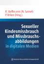 : Sexueller Kindesmissbrauch und Missbrauchsabbildungen in digitalen Medien, Buch