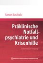 : Präklinische Notfallpsychiatrie und Krisenhilfe, Buch