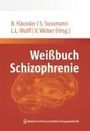 : Weißbuch Schizophrenie, Buch