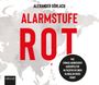 Alexander Görlach: Alarmstufe Rot, MP3